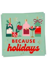 Because Holidays Cocktail Napkin