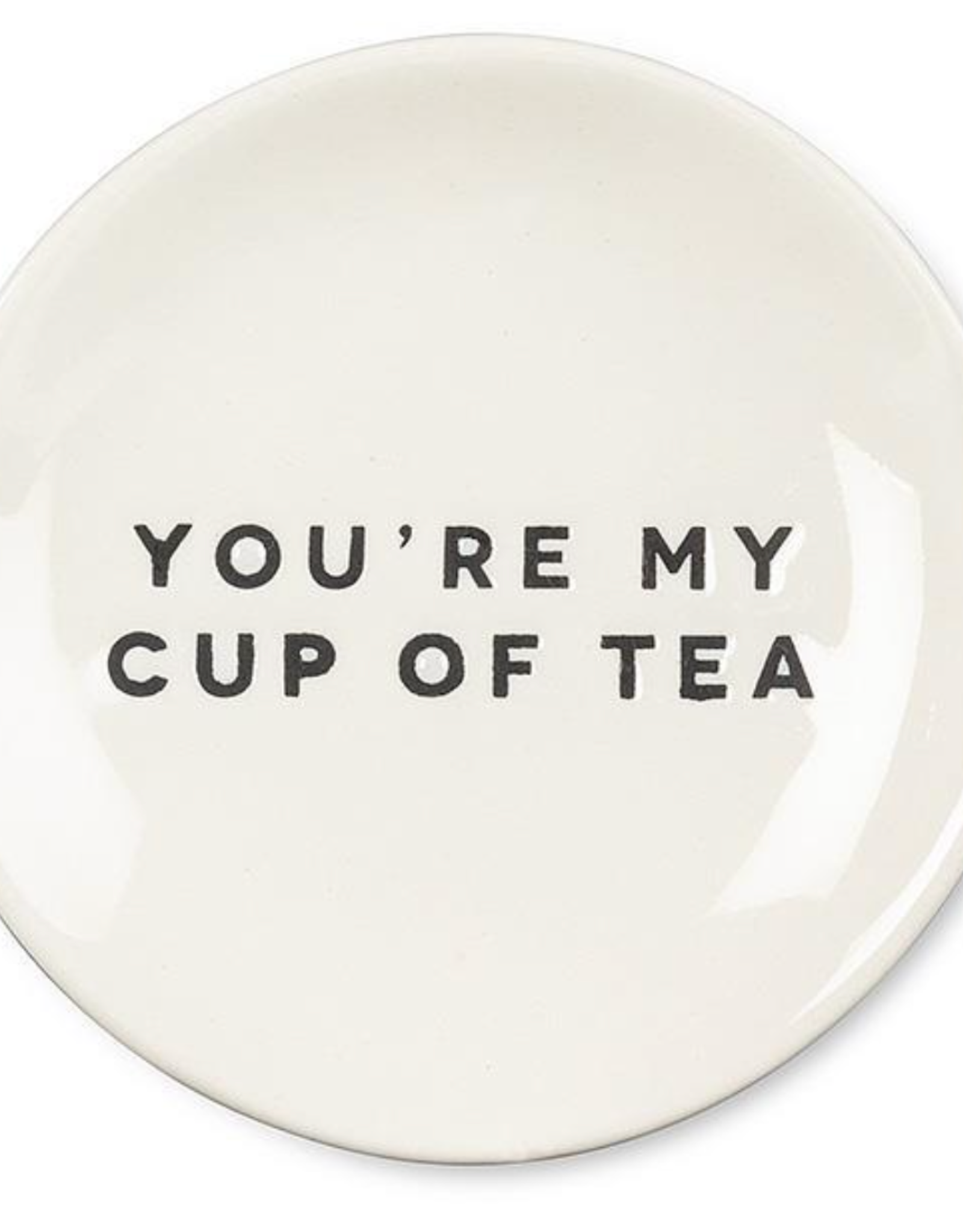 You're My Cup of Tea Small Plate