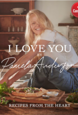 I Love You: Recipes from the Heart