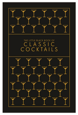The Little Black Book Of Classic Cocktails