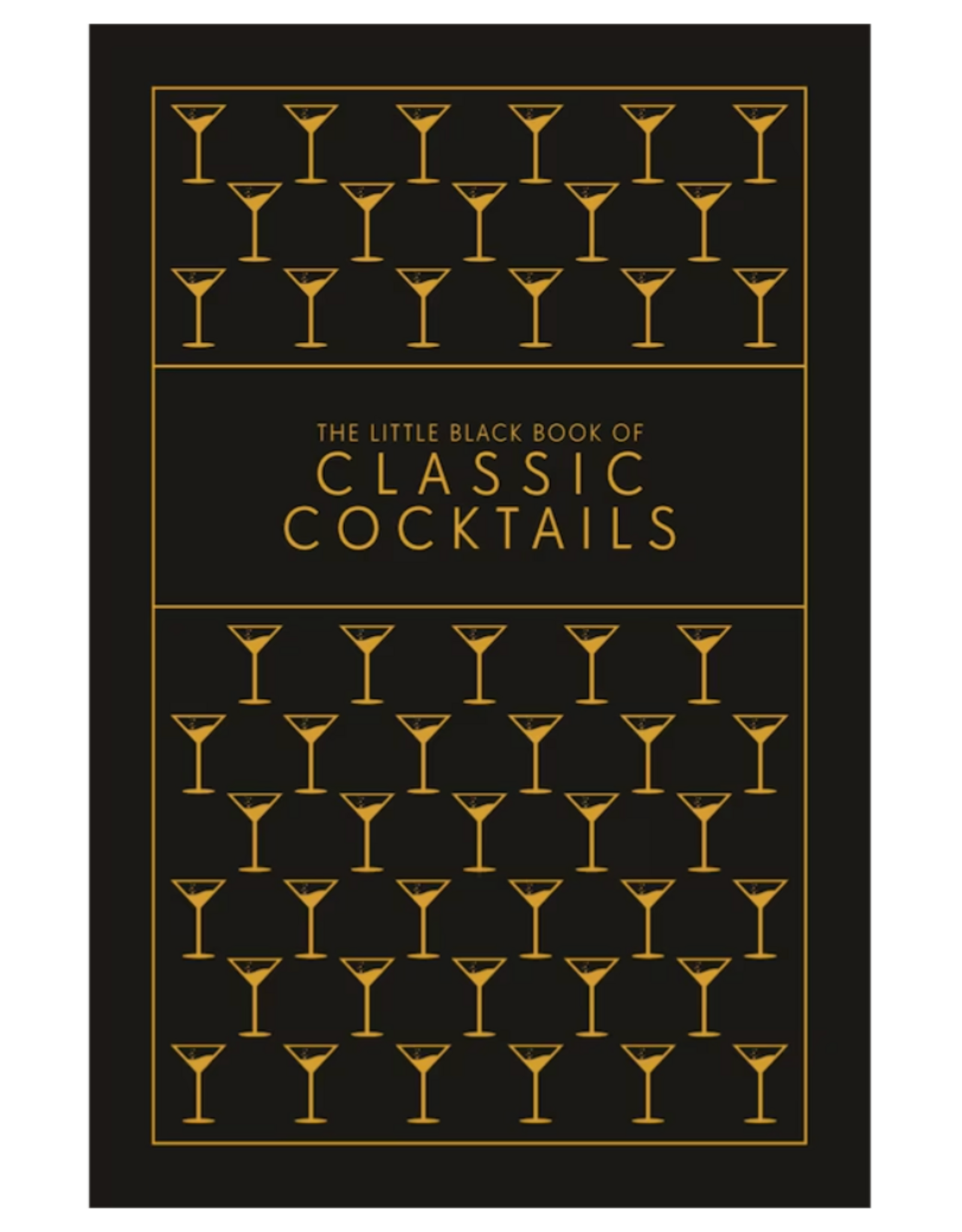 The Little Black Book Of Classic Cocktails