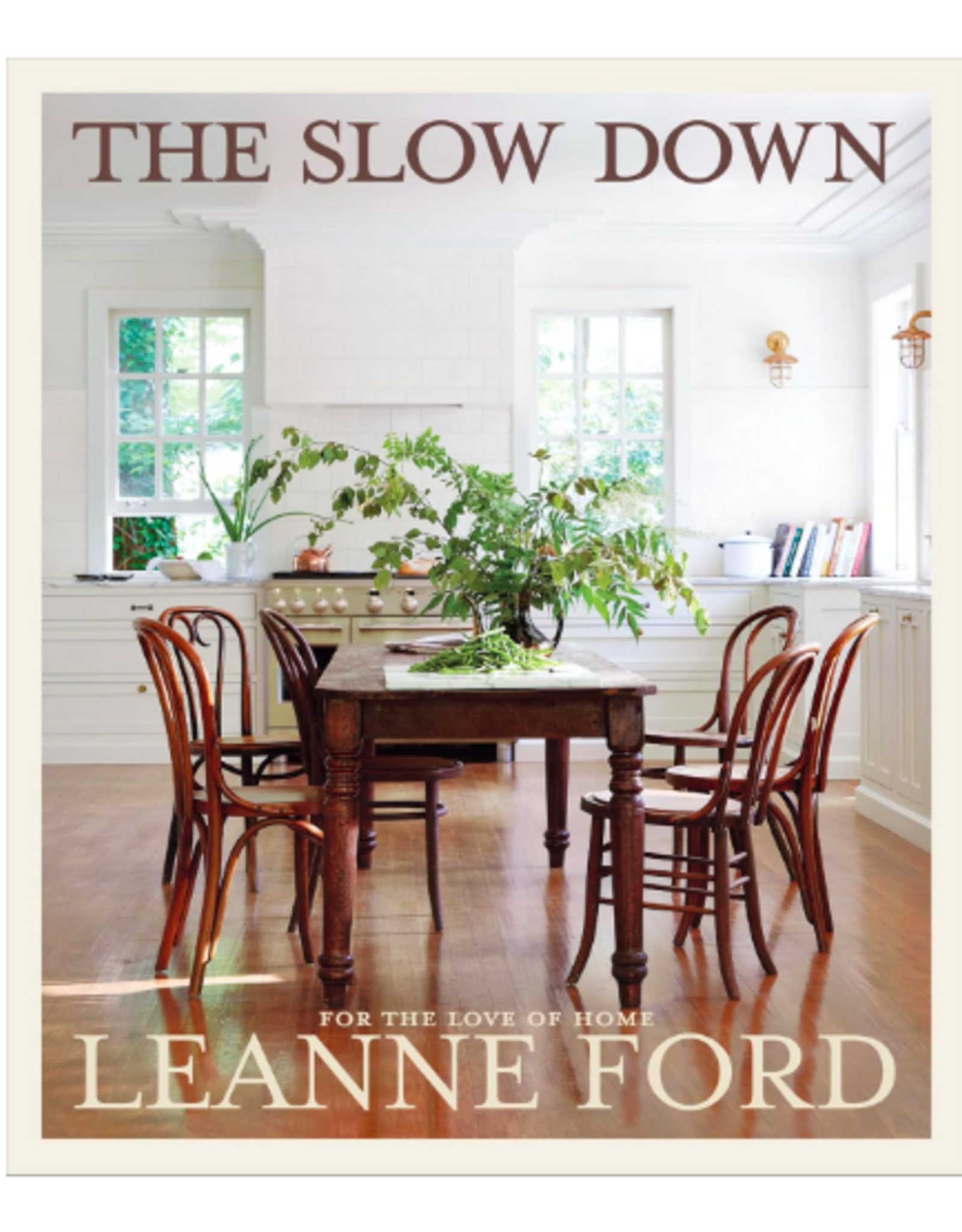 The Slow Down: For The Love Of Home
