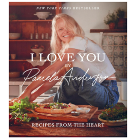 I Love You: Recipes from the Heart