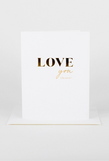 Love You (the most) Card
