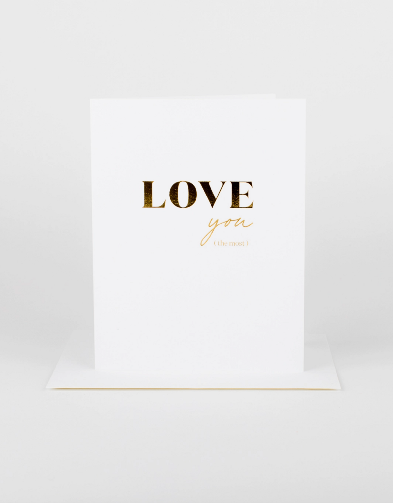 Love You (the most) Card