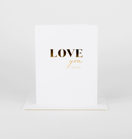 Love You (the most) Card