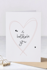I Tolerate You Card
