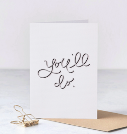 You'll Do Card