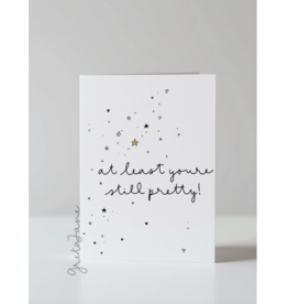 Still Pretty Card