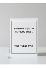 Your Turns Over Card