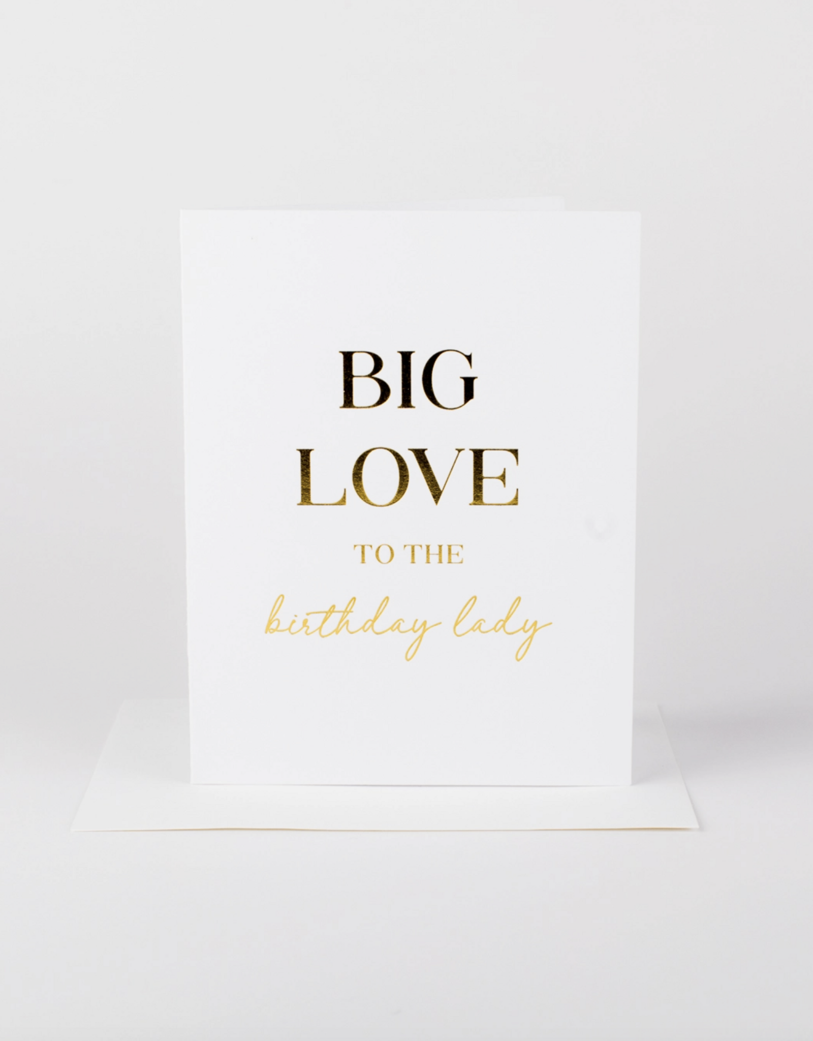 Big Love For The Birthday Lady Card