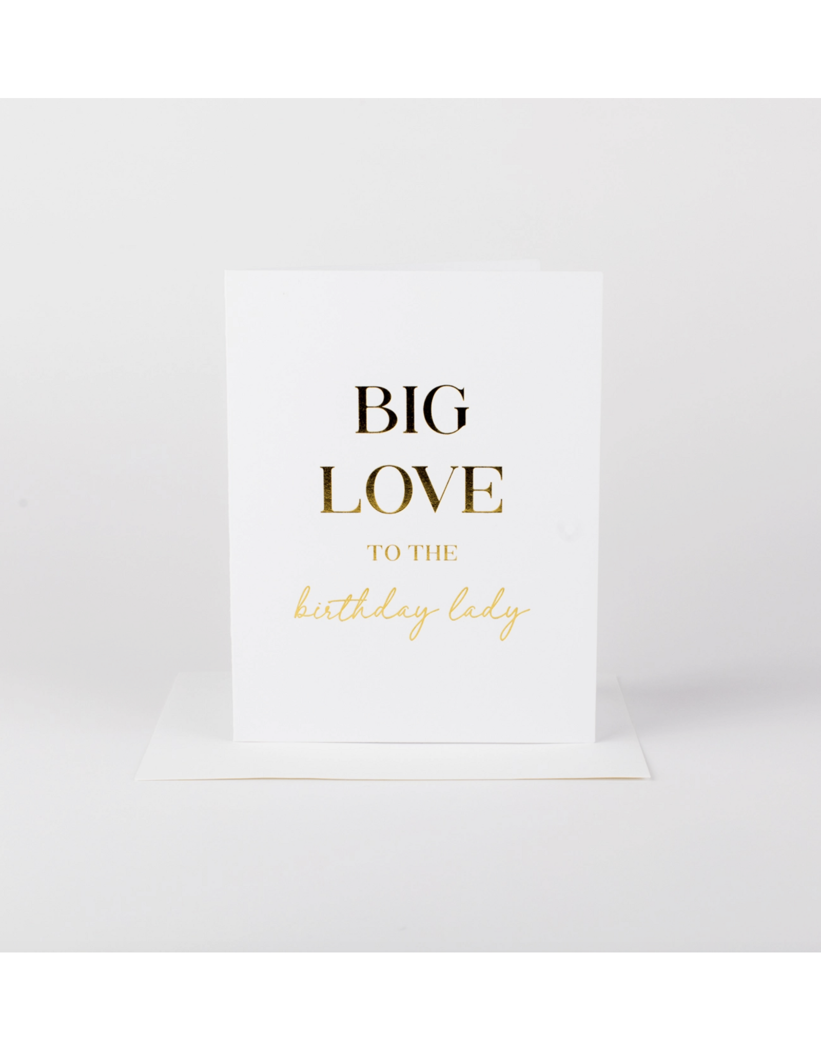 Big Love For The Birthday Lady Card