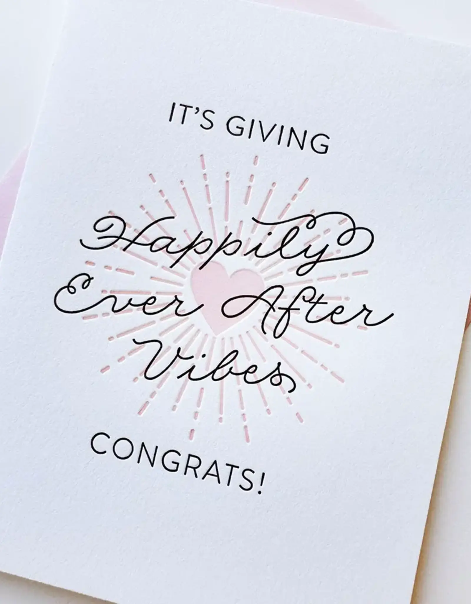 Happily Ever After Vibes Card