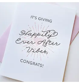 Happily Ever After Vibes Card