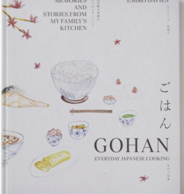 Gohan: Everyday Japanese Cooking: Memories and Stories from My Family's Kitchen by Emiko Davies