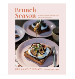 Brunch Season: A Year of Delicious Mornings from the Buttermilk Kitchen by Suzanne Vizethann