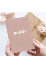 Love You Bestie Card