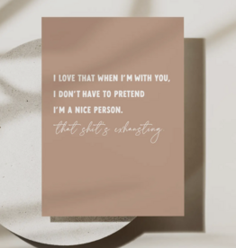 I Love That When I'm With You Card