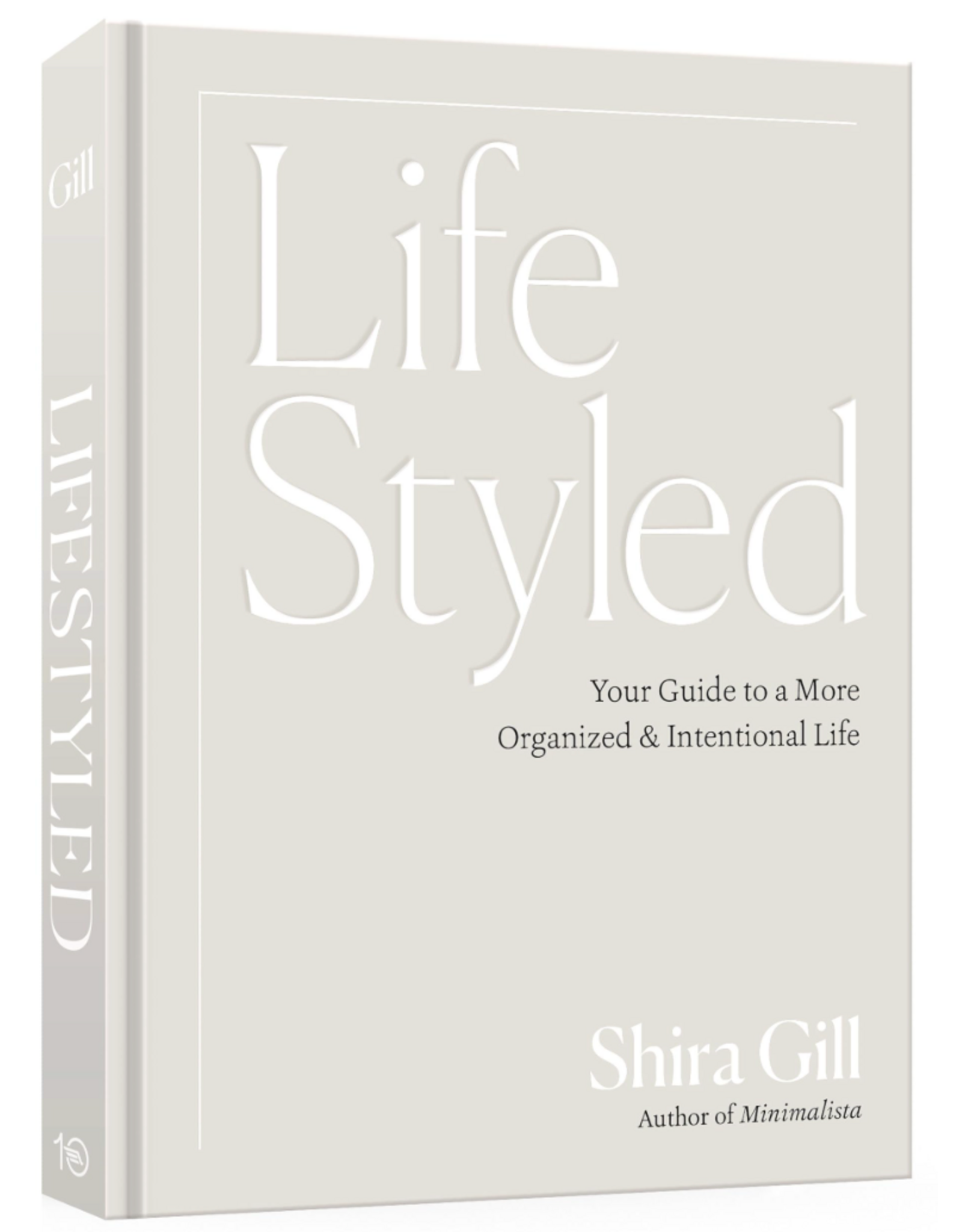 Lifestyled: Your Guide to a More Organized & Intentional Life