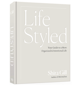 Lifestyled: Your Guide to a More Organized & Intentional Life