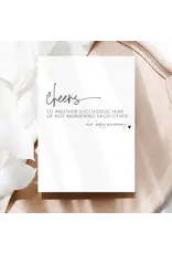 Cheers! On Another Year of Not Murdering Each Other Card