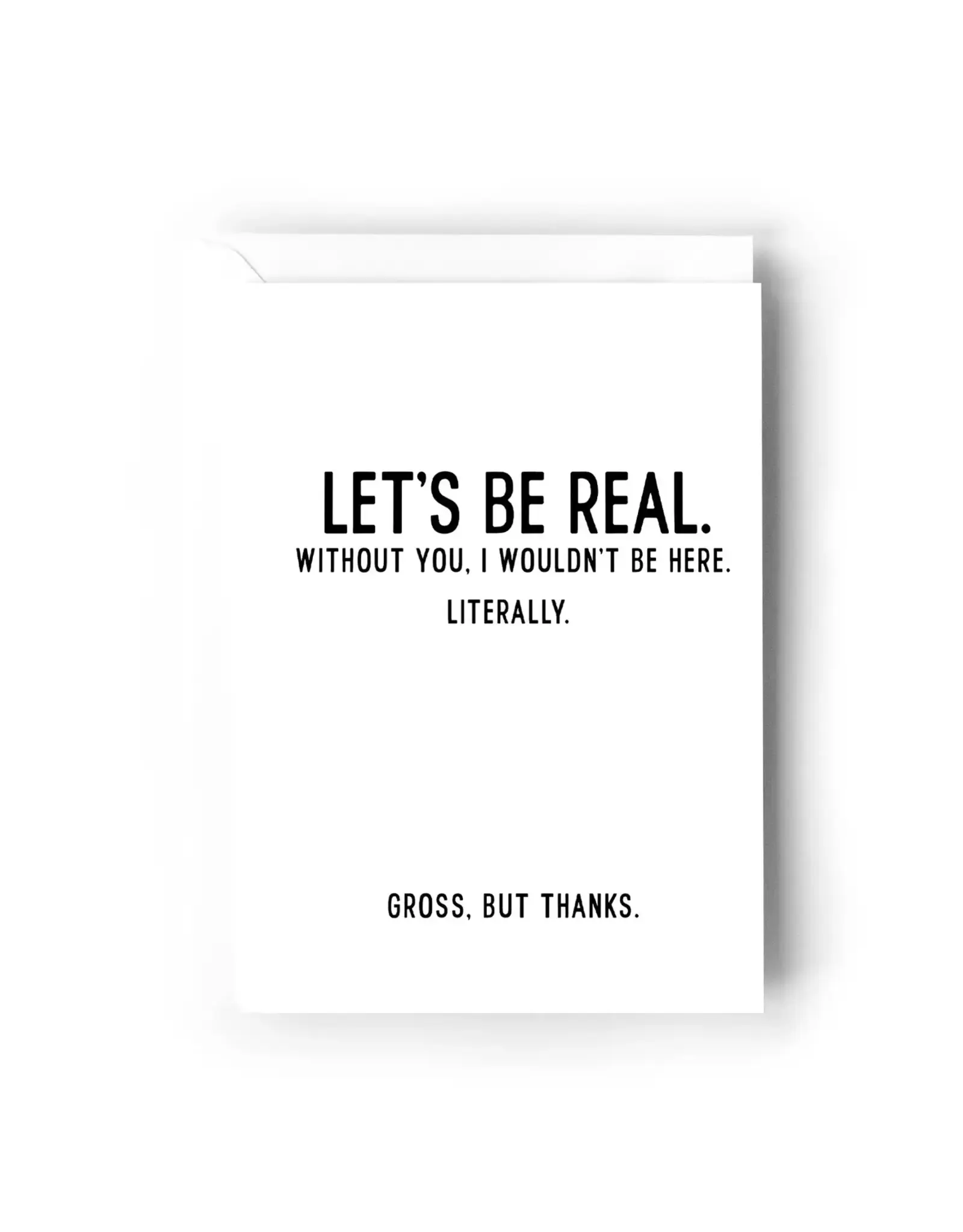 Let's Be Real Card
