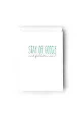 Stay Off Google Card