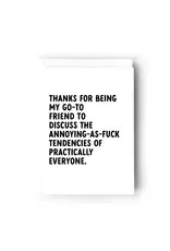 Thanks For Being My Go-To Friend Card