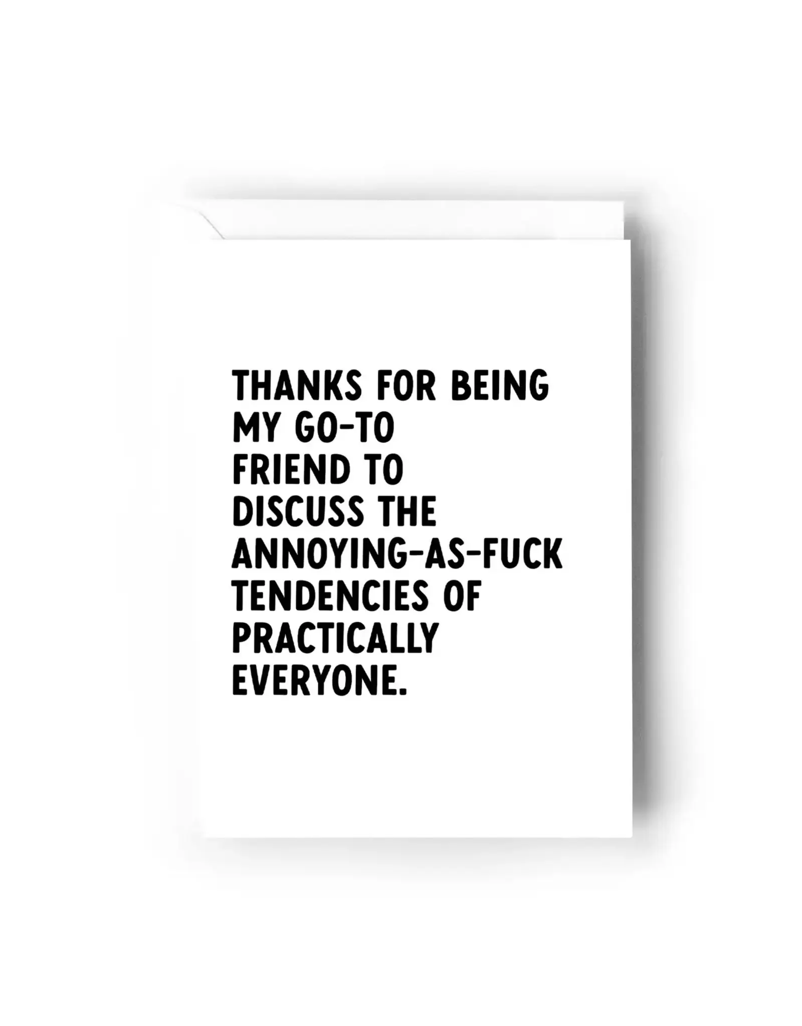 Thanks For Being My Go-To Friend Card