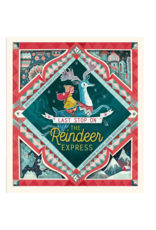Last Stop on the Reindeer Express