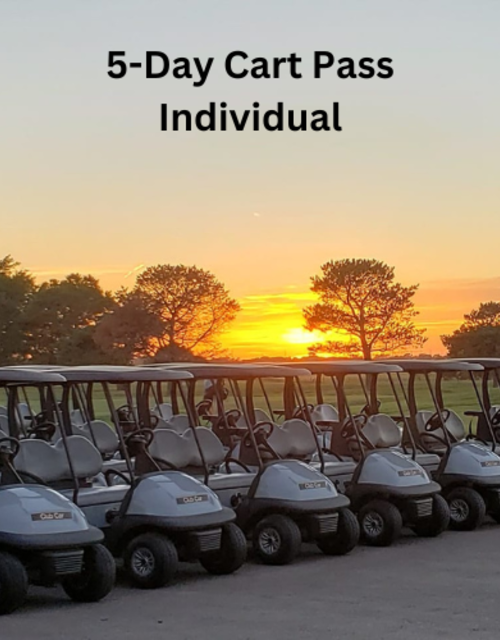 Senior 5-Day Cart Pass