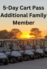 Cart Pass-5 Day (per rider) Additional Family Member