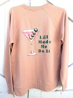 Wink LBI Made Me Do IT Sweatshirt