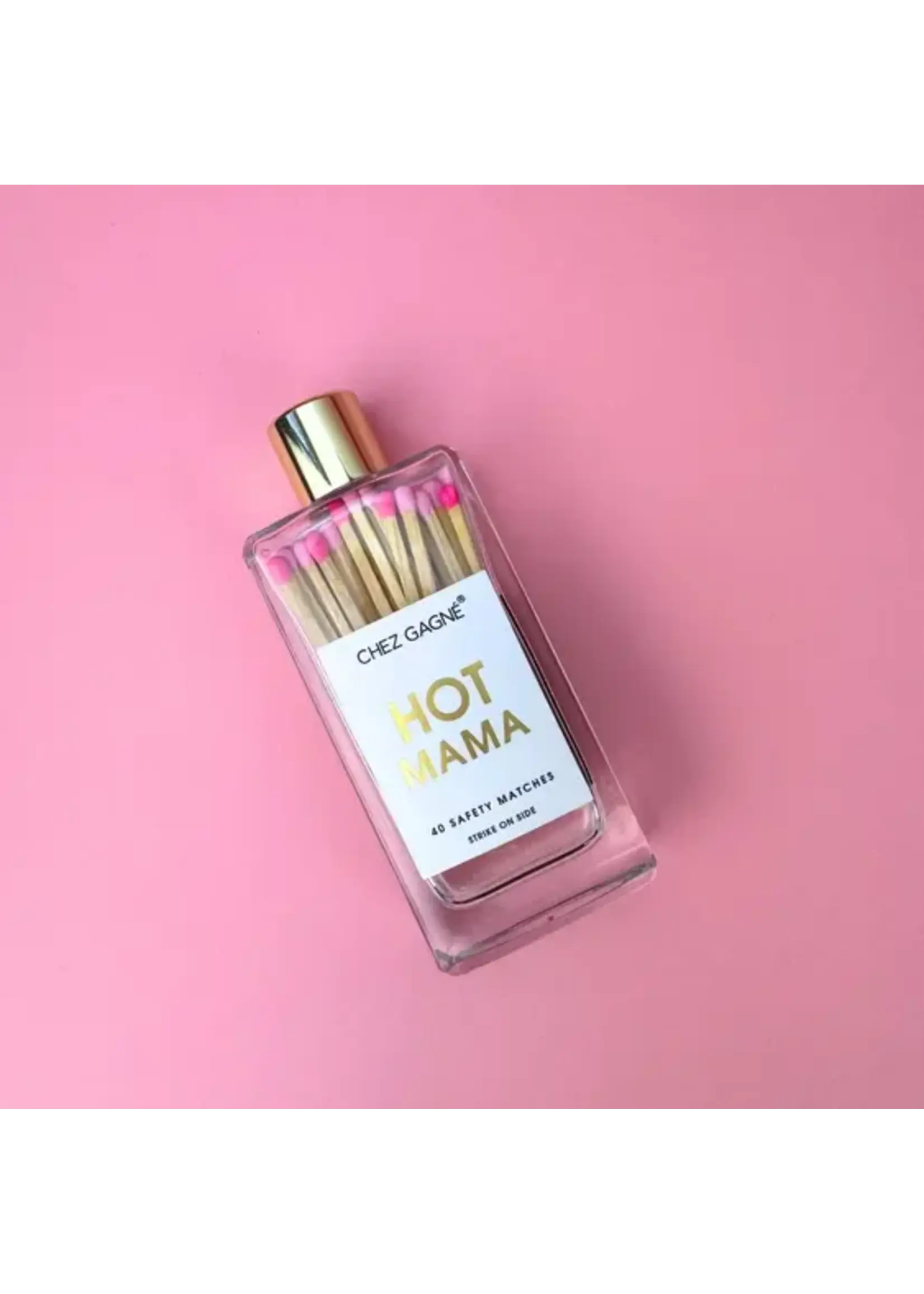 Chez Gagne CG Hot Mama Matches