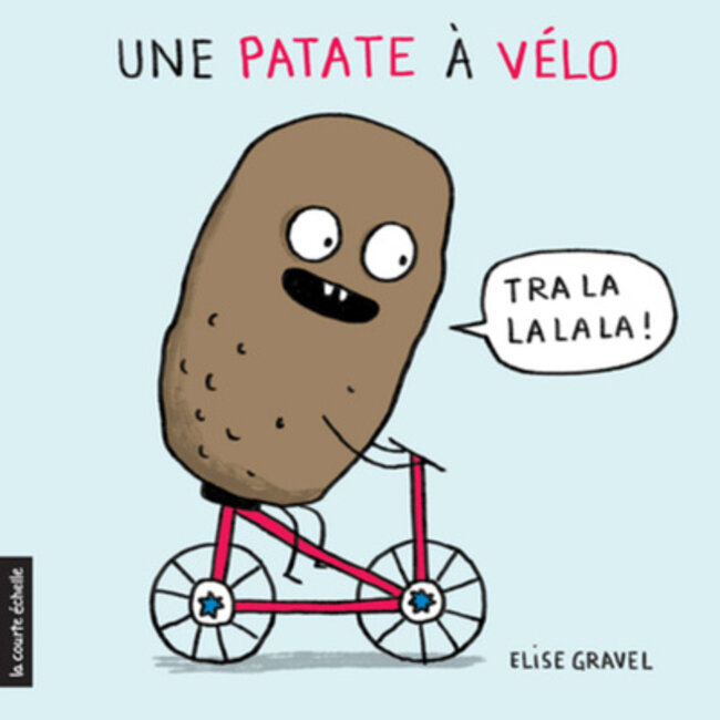 La courte échelle Une patate à vélo