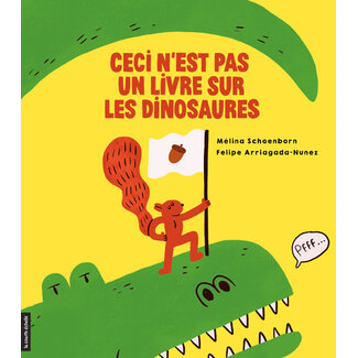 La courte échelle Ceci n’est pas un livre sur les dinosaures