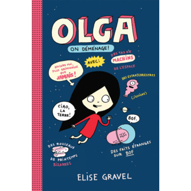 Scholastic Olga 2, On déménage