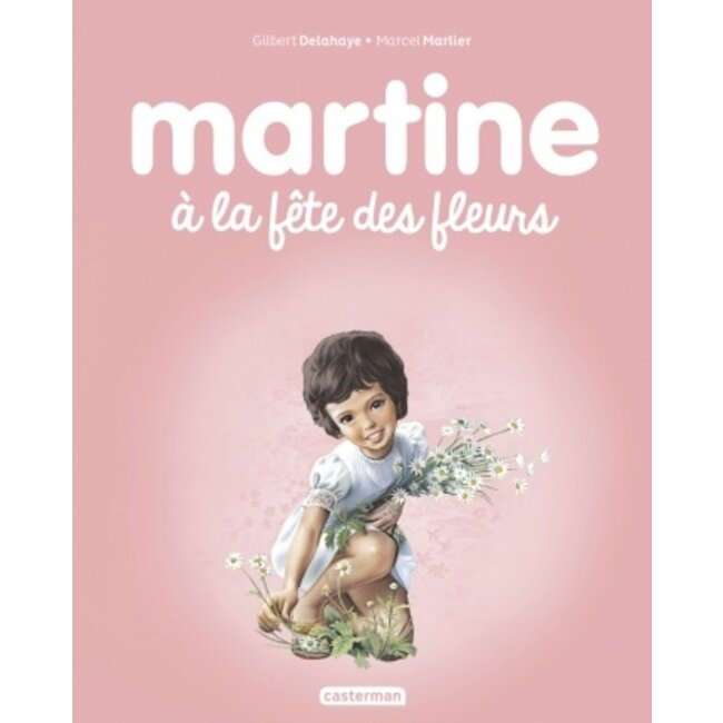 Casterman Martine à la fête des fleurs