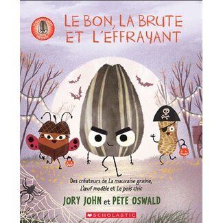 Scholastic Le bon, la brute et l’effrayant