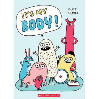 Scholastic It’s my body!