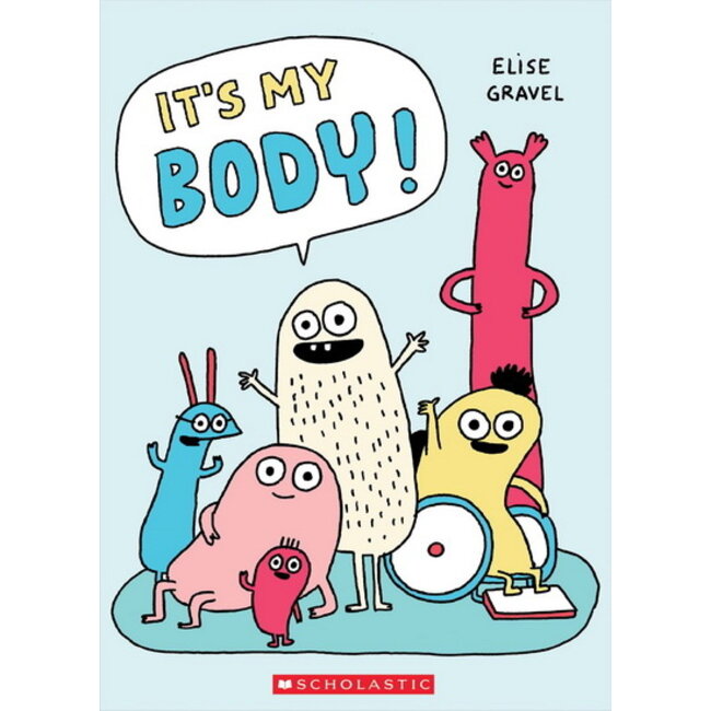 Scholastic It’s my body!