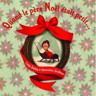 Scholastic Quand le père Noël était petit