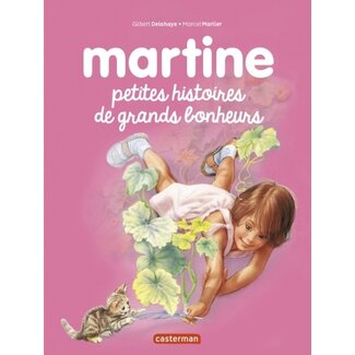 Casterman Martine petites histoires de grands bonheurs