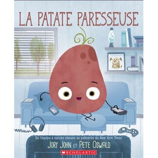 Scholastic La patate paresseuse