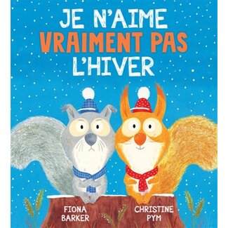 Scholastic Je n’aime vraiment pas l’hiver