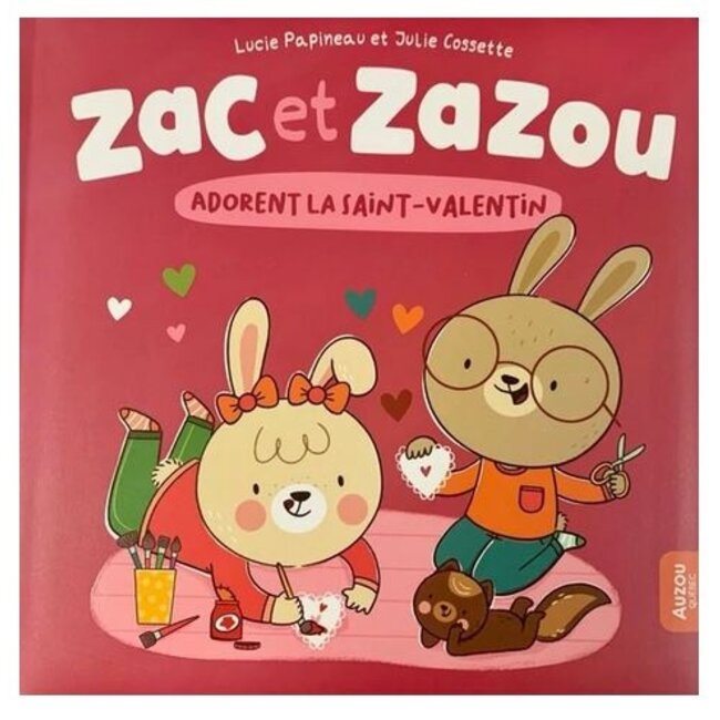 Auzou Zac et Zazou adorent la Saint-Valentin