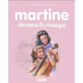 Casterman Martine découvre la musique