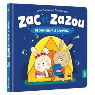 Auzou Zac et Zazou découvrent le camping