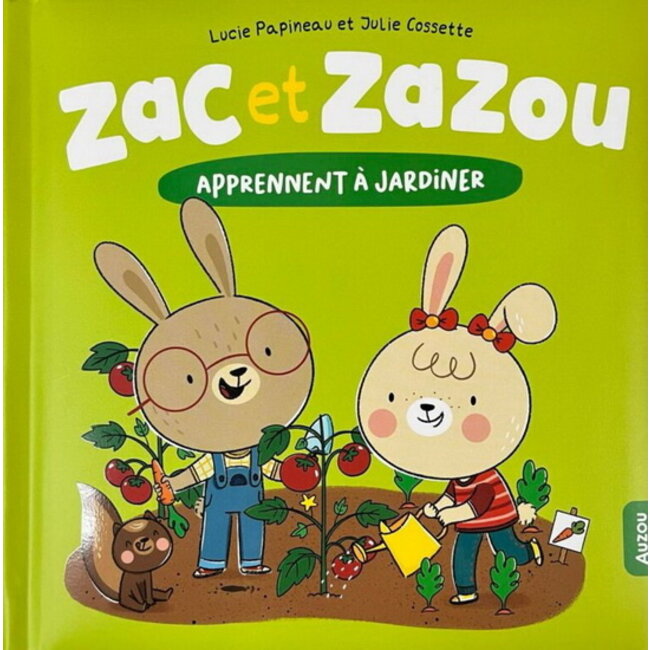 Auzou Zac et Zazou apprennent à jardiner