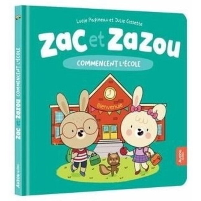 Auzou Zac et Zazou commencent l’école